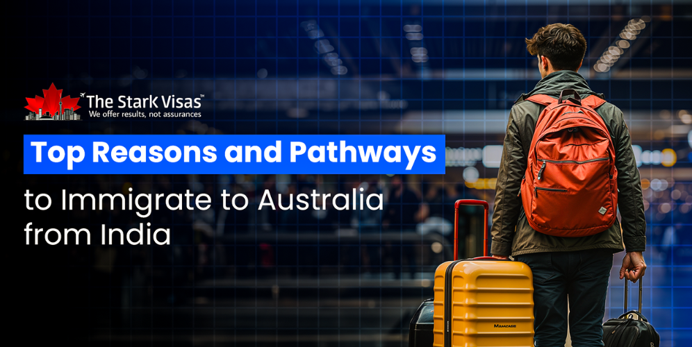 Top Reasons and Pathways to Immigrate to Australia from India