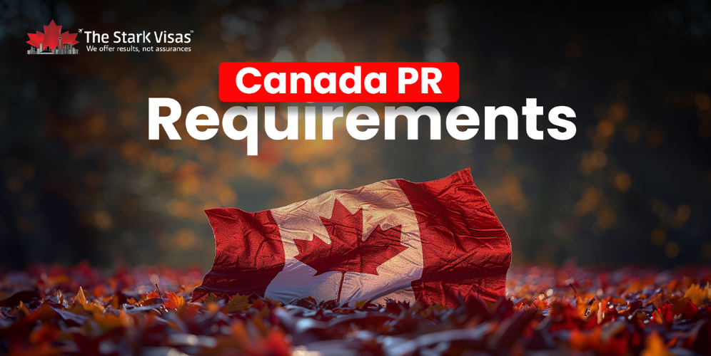 A Complete Guide About the Requirements of Canada PR