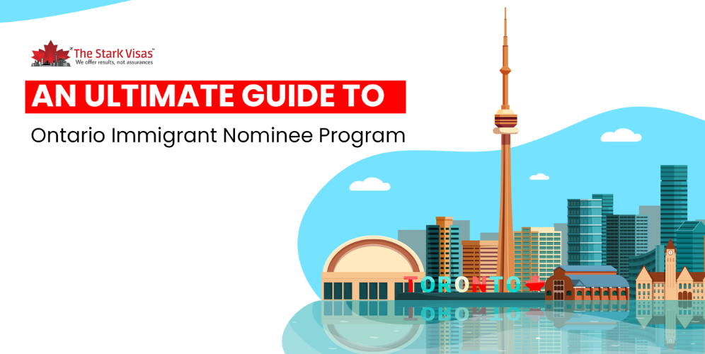 An Ultimate Guide to Ontario Immigrant Nominee Program 