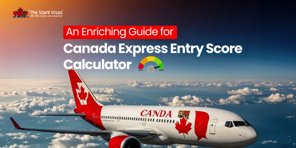 An Enriching Guide for Canada Express Entry Score Calculator