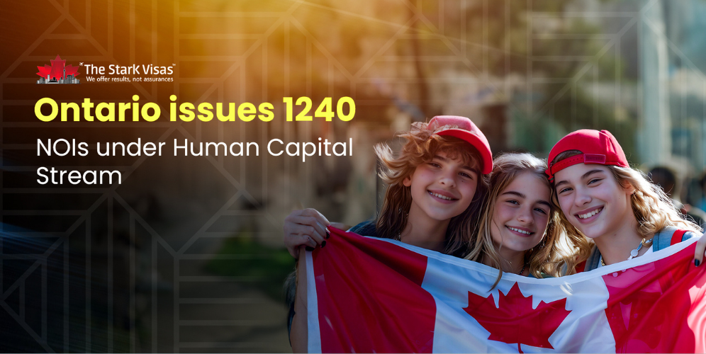 Ontario issues 1240 NOIs under Human Capital Stream