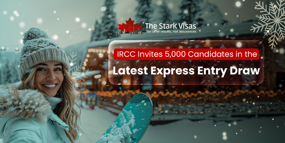 IRCC Invites 5,000 Candidates in the Latest Express Entry Draw