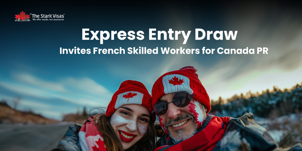 Express Entry Draw Invites French Skilled Workers for Canada PR 