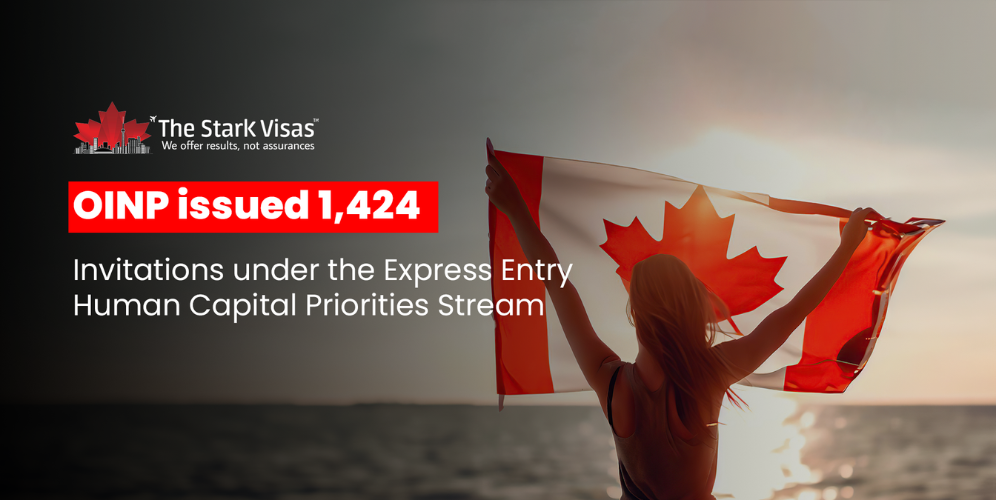 OINP issued 1,424 Invitations under the Express Entry Human Capital Priorities Stream 