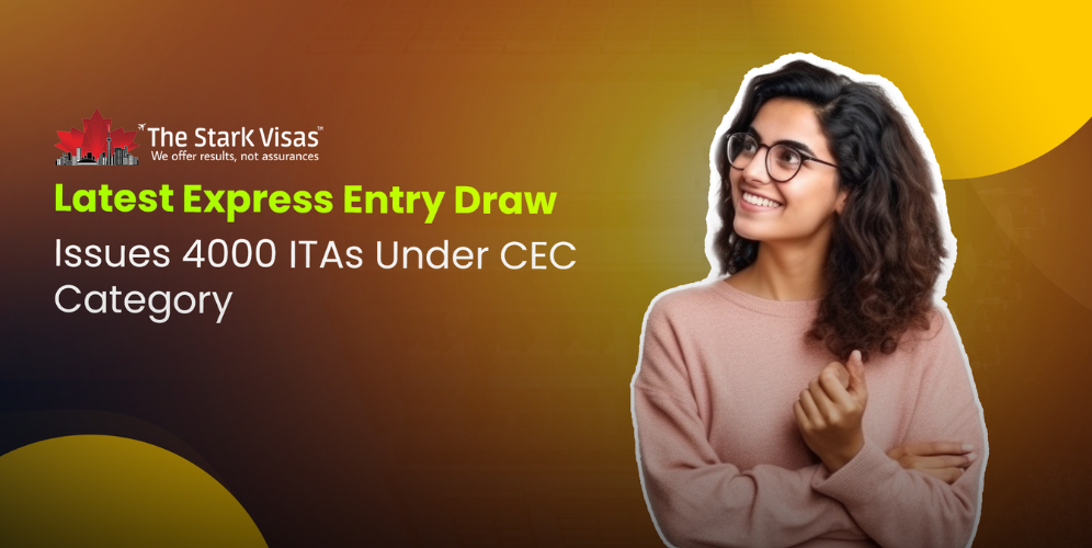 Latest Express Entry Draw Issues 4000 ITAs Under CEC Category  