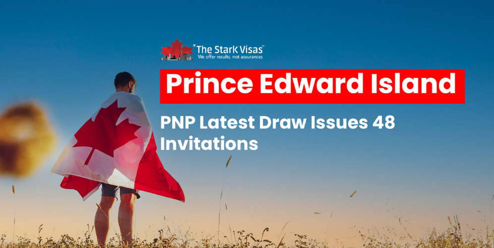 Prince Edward Island PNP Latest Draw Issues 48 Invitations