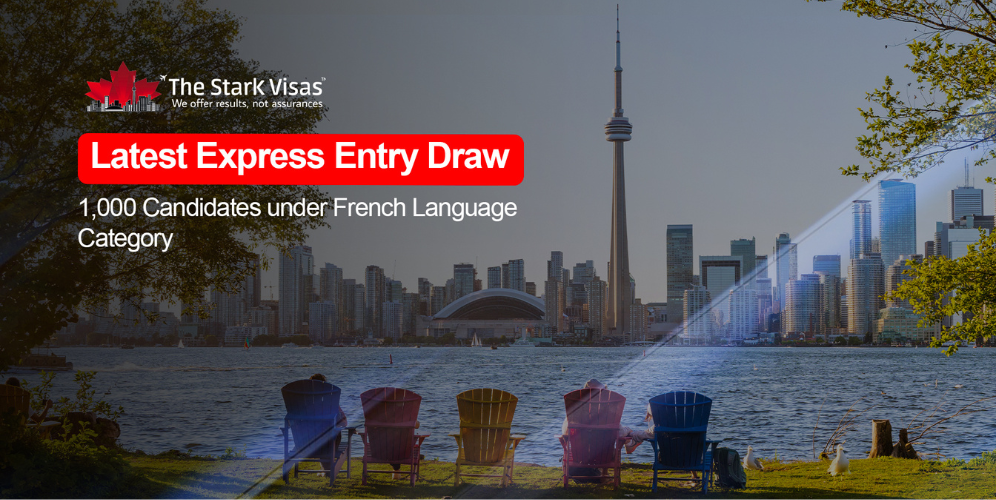 Latest Express Entry Draw Invites 1,000 Candidates under French Language Category 