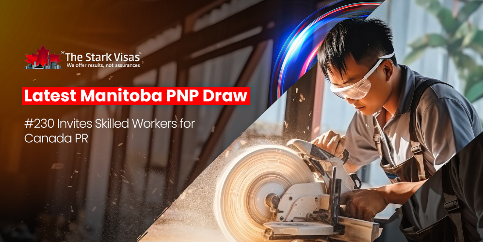 Latest Manitoba PNP Draw #230 Invites Skilled Workers for Canada PR