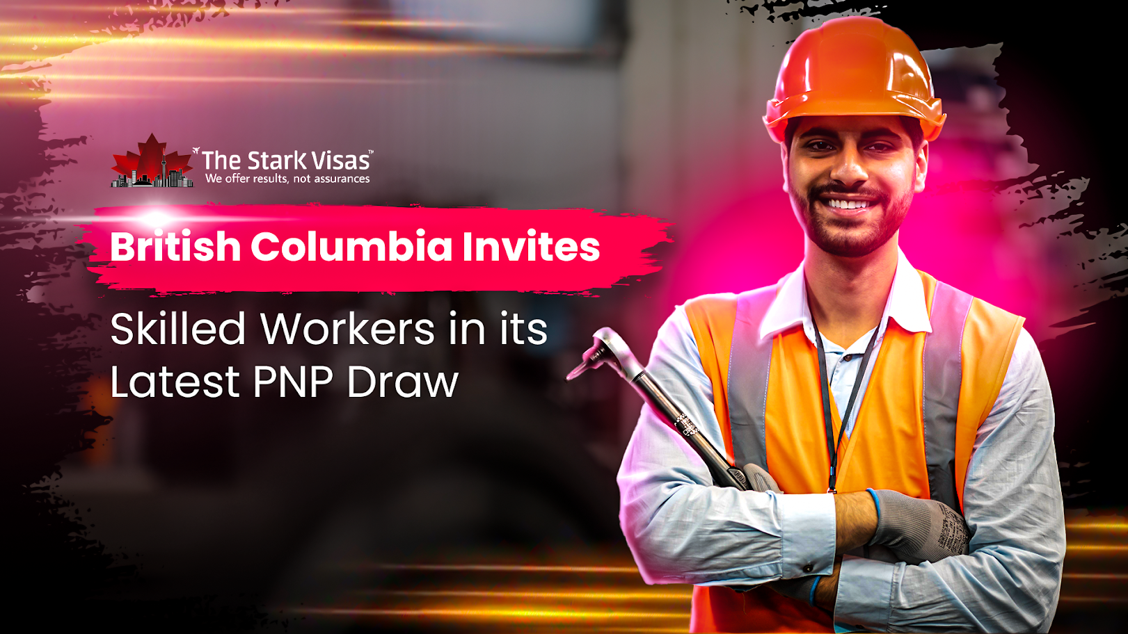 British Columbia Invites Skilled Workers in its Latest PNP Draw