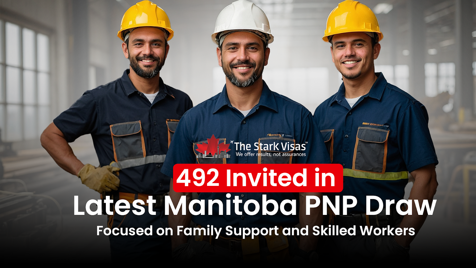 492 Invited in Latest Manitoba PNP Draw Focused on Family Support and Skilled Workers