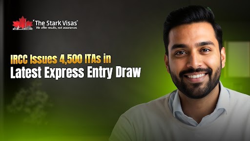 IRCC Issues 4,500 ITAs in Latest Express Entry Draw